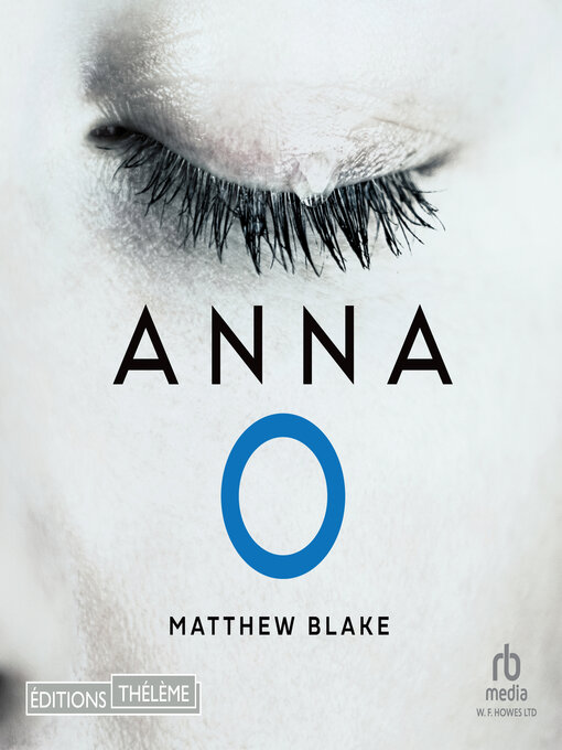 Title details for Anna O by Matthew Blake - Available
